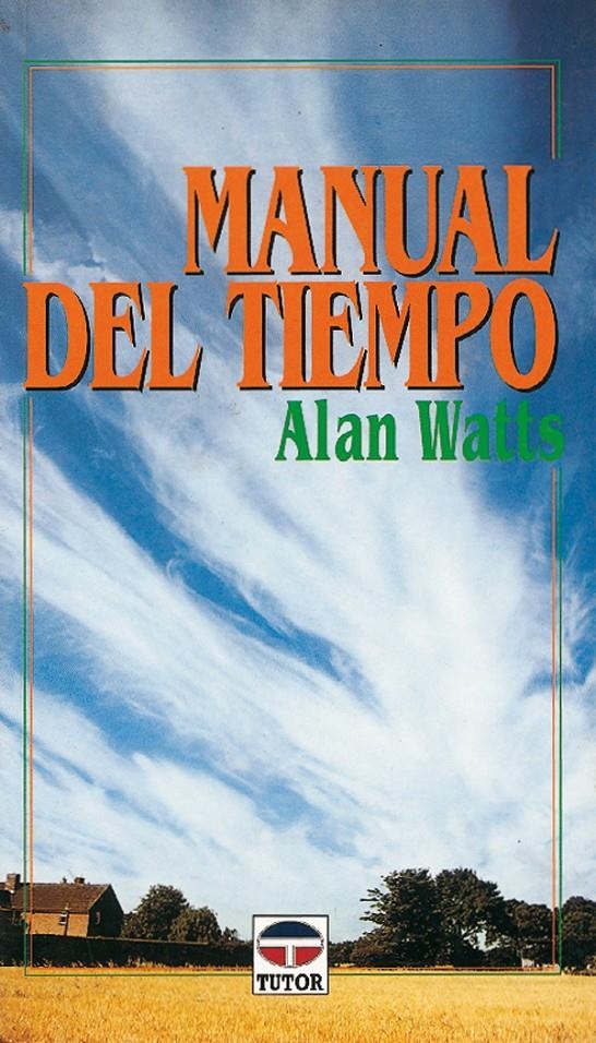 MANUAL DEL TIEMPO | 9788479021795 | WATTS, ALAN | Llibreria La Gralla | Llibreria online de Granollers