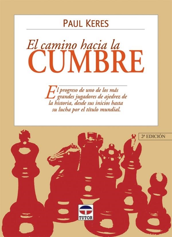 CAMINO HACIA LA CUMBRE, LA | 9788479022273 | KERES, PAUL | Llibreria La Gralla | Llibreria online de Granollers