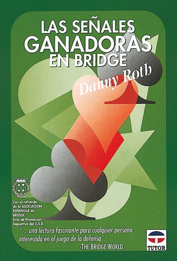 SEÑALES GANADORAS EN BRIDGE, LAS | 9788479022112 | ROTH, DANNY | Llibreria La Gralla | Llibreria online de Granollers