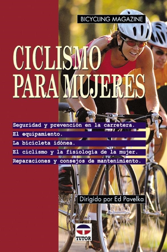 CICLISMO PARA MUJERES | 9788479022709 | PAVELKA, ED | Llibreria La Gralla | Llibreria online de Granollers