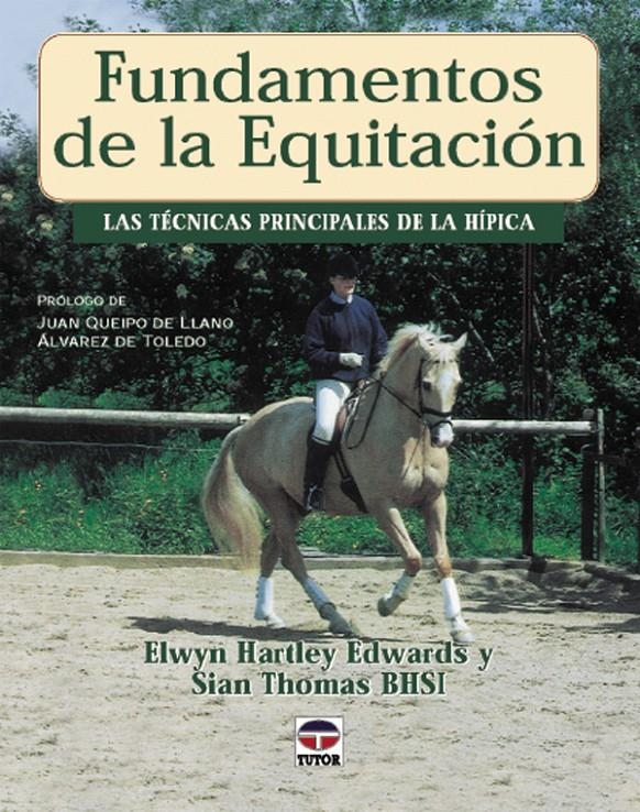 FUNDAMENTOS DE LA EQUITACION | 9788479022754 | HARTLEY EDWARDS, ELWYN / THOMAS, SIAN | Llibreria La Gralla | Llibreria online de Granollers