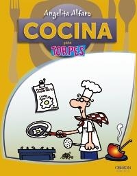 COCINA PARA TORPES | 9788441528581 | ALFARO, ANGELITA | Llibreria La Gralla | Llibreria online de Granollers