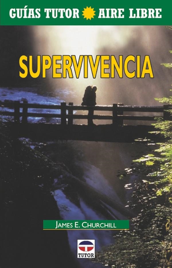 SUPERVIVENCIA | 9788479023447 | CHURCHILL, JAMES E. | Llibreria La Gralla | Llibreria online de Granollers