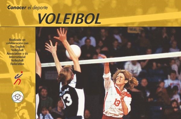 VOLEIBOL (CONOCER EL DEPORTE) | 9788479023522 | INTERNATIONAL VOLLEYBALL FEDERATION REAL FEDERACIÓN ESPAÑOLA DE VOLEIBOL THE ENGLISH VOLLEYBALL ASSO | Llibreria La Gralla | Llibreria online de Granollers