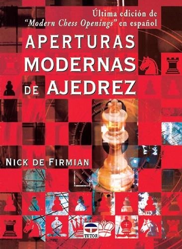 APERTURAS MODERNAS DE AJEDREZ | 9788479023614 | FIRMIAN, NICK DE | Llibreria La Gralla | Llibreria online de Granollers