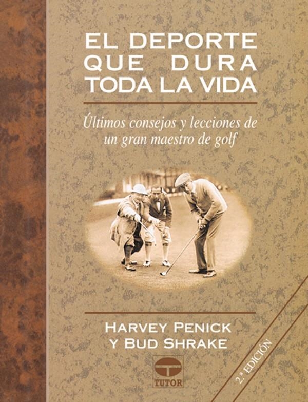 DEPORTE QUE DURA TODA LA VIDA, EL | 9788479023676 | PENICK, HARVEY / SHRAKE, BUD | Llibreria La Gralla | Llibreria online de Granollers