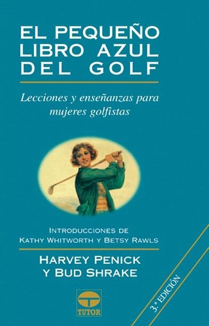 PEQUEÑO LIBRO AZUL DEL GOLF, EL | 9788479023669 | PENICK, HARVEY / SHRAKE, BUD | Llibreria La Gralla | Llibreria online de Granollers