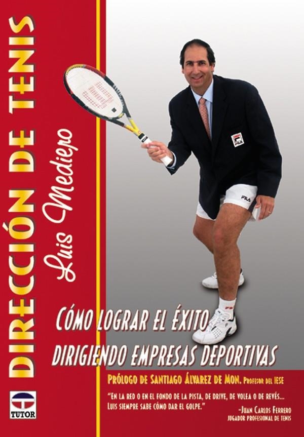 DIRECCION DE TENIS | 9788479023652 | MEDIERO, LUIS | Llibreria La Gralla | Llibreria online de Granollers