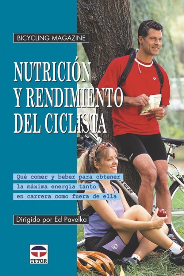 NUTRICION Y RENDIMIENTO DEL CICLISTA | 9788479023898 | PAVELKA, ED | Llibreria La Gralla | Llibreria online de Granollers