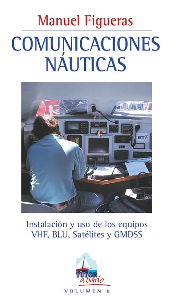 COMUNICACIONES NAUTICAS | 9788479023942 | FIGUERAS, MANUEL | Llibreria La Gralla | Llibreria online de Granollers