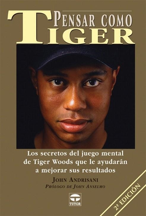 PENSAR COM TIGER | 9788479024109 | ANDRISANI, JOHN | Llibreria La Gralla | Llibreria online de Granollers