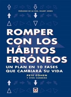 ROMPER CON LOS HABITOS ERRONEOS | 9788479024215 | COHEN, PETE | Llibreria La Gralla | Llibreria online de Granollers