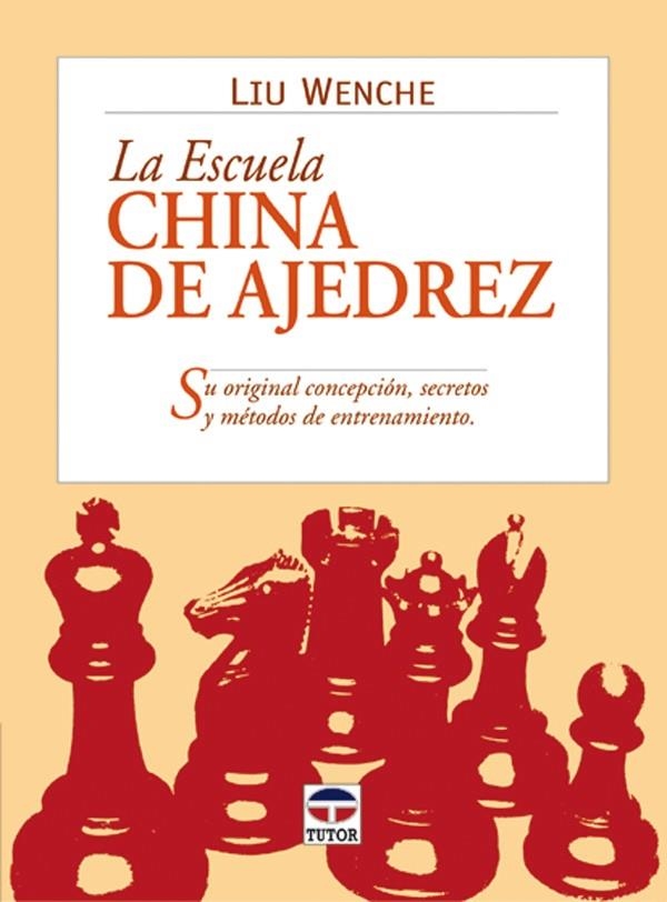 ESCUELA CHINA DE AJEDREZ, LA | 9788479024284 | WENCHE, LIU | Llibreria La Gralla | Llibreria online de Granollers