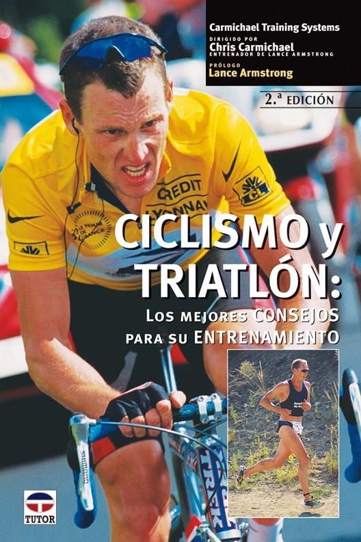 CICLISMO Y TRIATLON. LOS MEJORES CONSEJOS PARA SU ENTRENAMIE | 9788479024390 | CARMICHAEL TRAINING SYSTEMS | Llibreria La Gralla | Llibreria online de Granollers