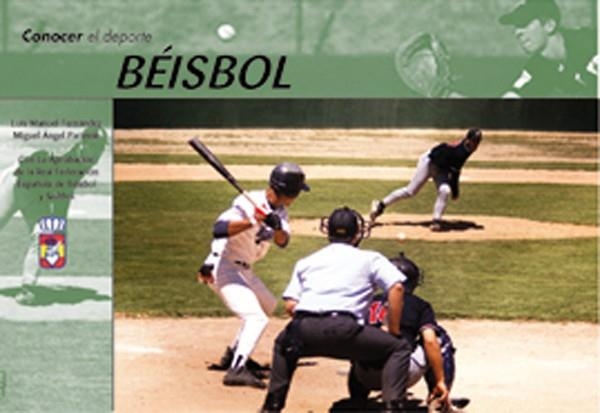 BEISBOL (CONOCER EL DEPORTE) | 9788479024376 | FERNANDEZ, LUIS MANUEL / PARIENTE, MIGUEL ANGEL | Llibreria La Gralla | Llibreria online de Granollers