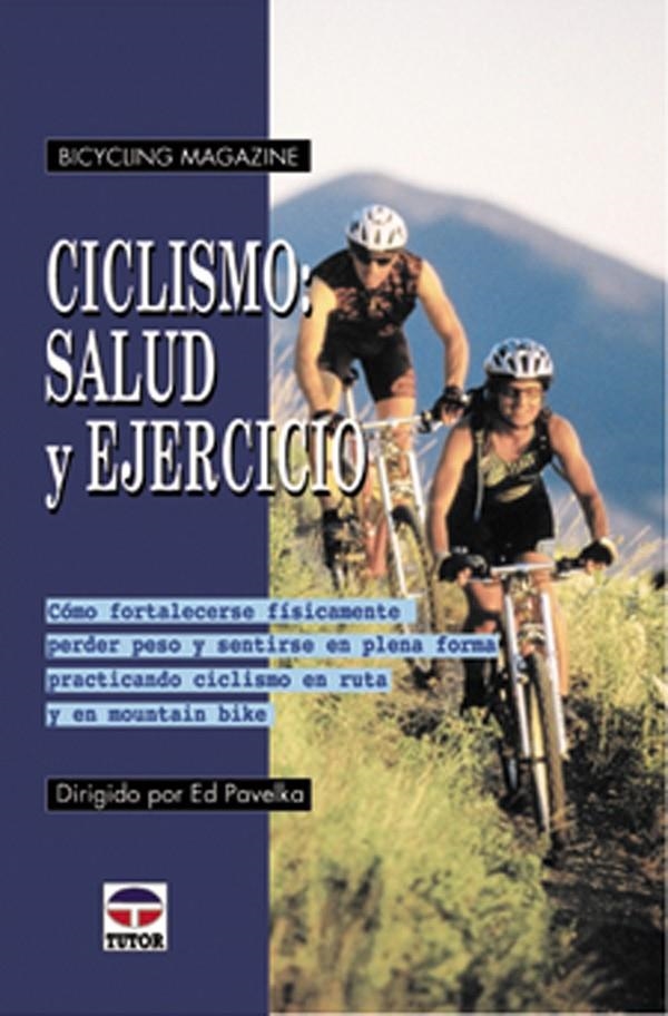 CICLISMO: SALUD Y EJERCICIO | 9788479024451 | PAVELKA, ED | Llibreria La Gralla | Llibreria online de Granollers