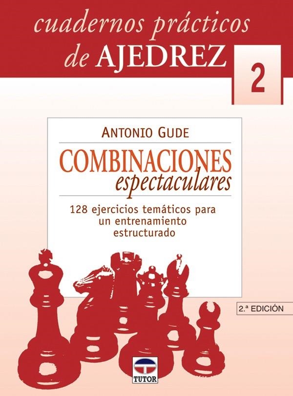 COMBINACIONES ESPECTACULARES. 128 EJERCICIOS TEMATICOS (AJED | 9788479024581 | GUDE, ANTONIO | Llibreria La Gralla | Llibreria online de Granollers