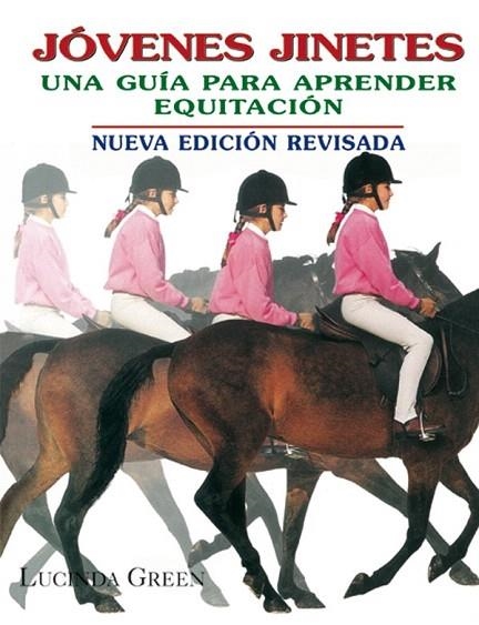 JOVENES JINETES. UNA GUIA PARA APRENDER EQUITACION | 9788479024628 | GREEN, LUCINDA | Llibreria La Gralla | Llibreria online de Granollers