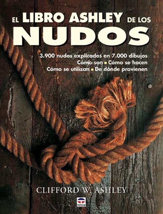 LIBRO ASHLEY DE LOS NUDOS, EL | 9788479024703 | ASHLEY, CLIFFORD W. | Llibreria La Gralla | Llibreria online de Granollers