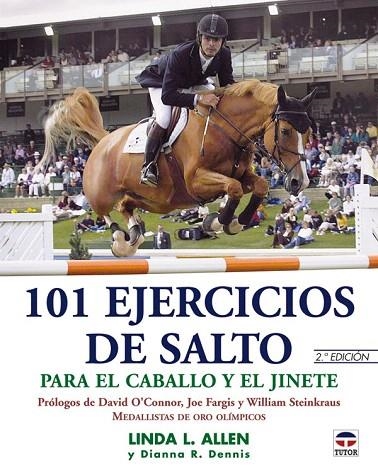 101 EJERCICIOS DE SALTO PARA EL CABALO Y EL JINETE | 9788479024895 | ALLEN, LINDA L. / DENNIS, DIANNA R. | Llibreria La Gralla | Llibreria online de Granollers