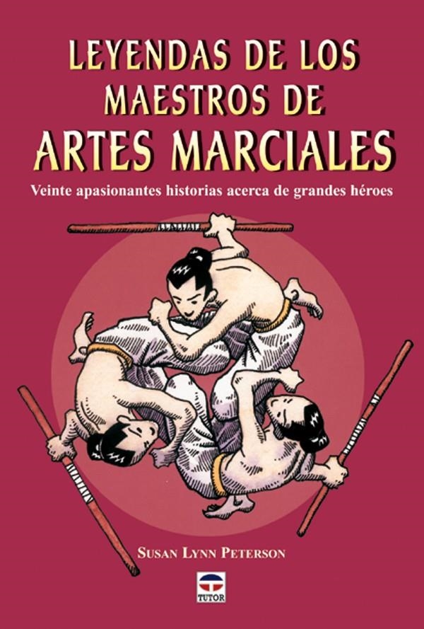 LEYENDA DE LOS MAESTROS DE ARTES MARCIALES | 9788479024802 | LYNN PETERSON, SUSAN | Llibreria La Gralla | Llibreria online de Granollers