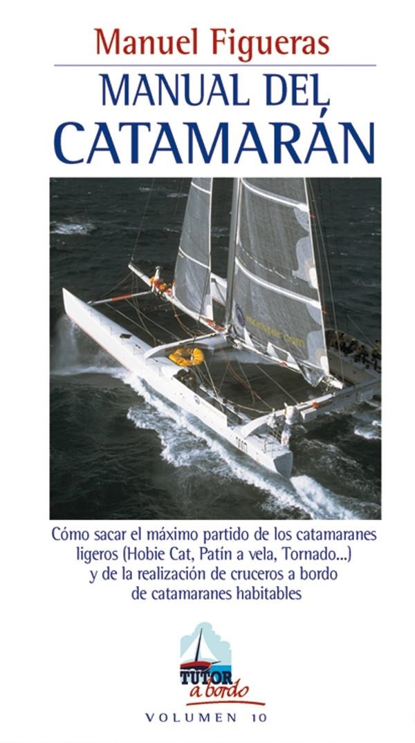 MANUAL DEL CATAMARAN | 9788479025014 | FIGUERAS, MANUEL | Llibreria La Gralla | Llibreria online de Granollers