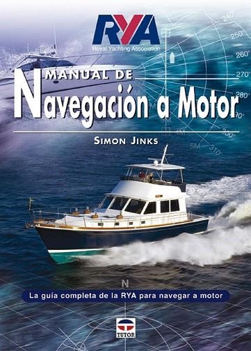 MANUAL DE NAVEGACION A MOTOR | 9788479025236 | JINKS, SIMON | Llibreria La Gralla | Llibreria online de Granollers