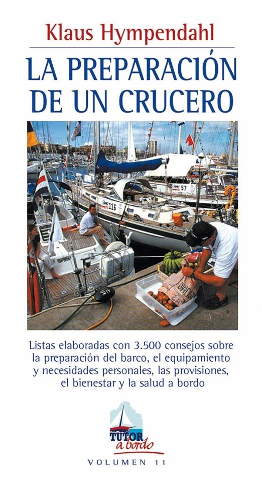 PREPARACION DE UN CRUCERO, LA | 9788479025243 | HYMPENDAHL, KLAUSS | Llibreria La Gralla | Llibreria online de Granollers