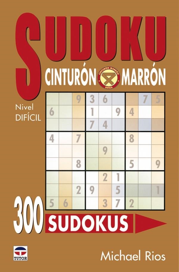 SUDOKU CINTURON MARRON. NIVEL DIFICIL | 9788479025403 | RIOS, MICHAEL | Llibreria La Gralla | Llibreria online de Granollers