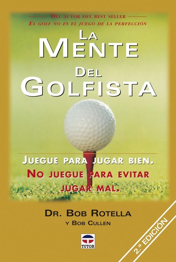 MENTE DEL GOLFISTA, LA | 9788479025533 | ROTELLA, BOB / CULLEN, BOB | Llibreria La Gralla | Llibreria online de Granollers