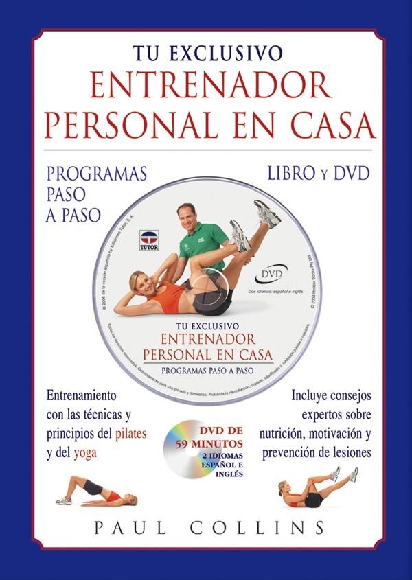 TU EXCLUSIVO ENTRENADOR PERSONAL EN CASA (LLIBRE + DVD) | 9788479025656 | COLLINS, PAUL | Llibreria La Gralla | Llibreria online de Granollers