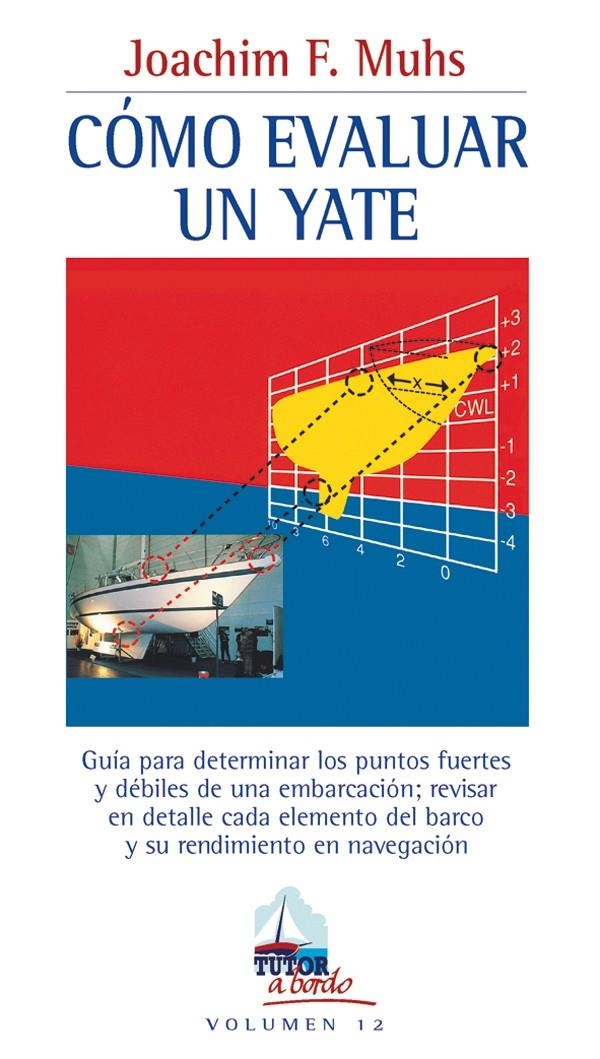 COMO EVALUAR UN YATE | 9788479025816 | F. MUHS, JOACHIM | Llibreria La Gralla | Llibreria online de Granollers