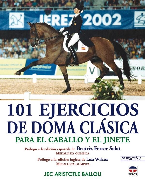 101 EJERCICIOS DE DOMA CLASICA | 9788479025939 | ARISTOTLE BALLOU, JEC | Llibreria La Gralla | Llibreria online de Granollers