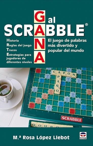 GANA AL SCRABBLE | 9788479026226 | LOPEZ LLEBOT, Mª ROSA | Llibreria La Gralla | Llibreria online de Granollers