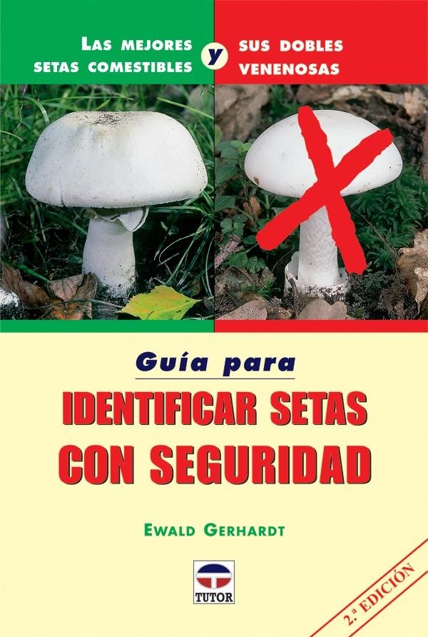 IDENTIFICAR SETAS CON SEGURIDAD | 9788479025908 | GERHARDT, EWALD | Llibreria La Gralla | Librería online de Granollers