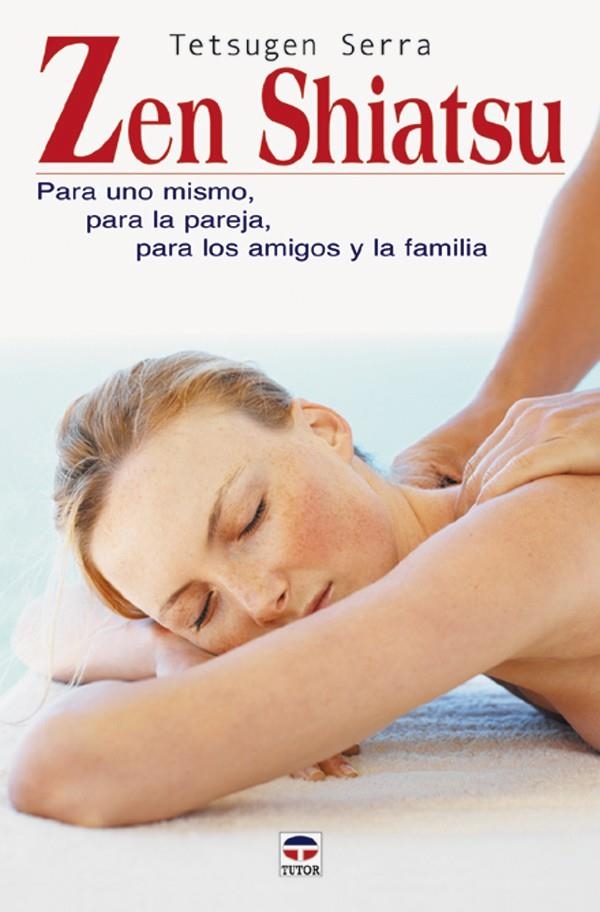 ZEN SHIATSU | 9788479026035 | SERRA, TETSUGEN | Llibreria La Gralla | Llibreria online de Granollers