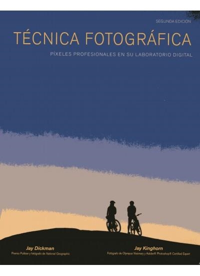 TÉCNICA FOTOGRÁFICA. PÍXELES PROFESIONALES EN SU LABORATORIO DIGITAL | 9788428215626 | DICKMAN, J; KINGHORN, J. | Llibreria La Gralla | Librería online de Granollers