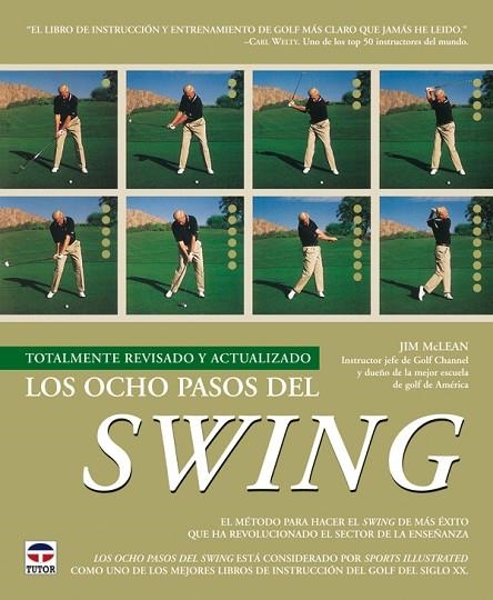 OCHO PASOS DEL SWING, LOS | 9788479026684 | MCLEAN, JIM | Llibreria La Gralla | Llibreria online de Granollers