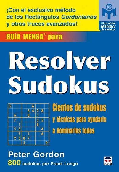 GUIA MENSA PARA RESOLVER SUDOKUS | 9788479026776 | GORDON, PETER | Llibreria La Gralla | Llibreria online de Granollers