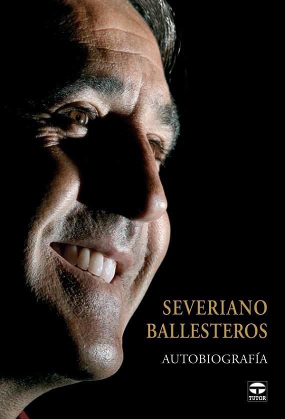 SEVERIANO BALLESTEROS. AUTOBIOGRAFIA | 9788479026929 | BALLESTEROS, SEVERIANO | Llibreria La Gralla | Llibreria online de Granollers