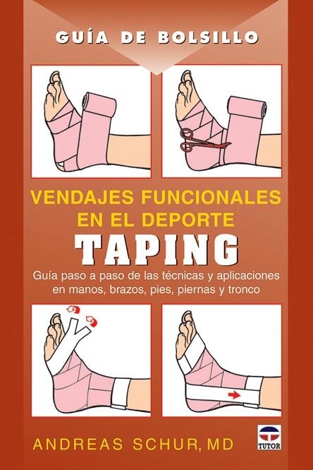 TAPING. VENDAJES FUNCIONALES EN EL DEPORTE | 9788479026943 | SCHUR, ANDREAS | Llibreria La Gralla | Llibreria online de Granollers