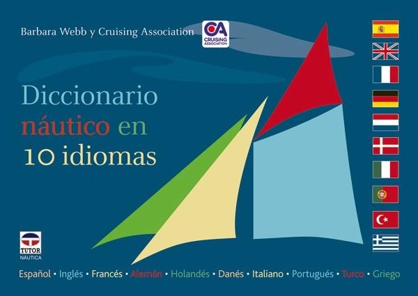 DICCIONARIO NÁUTICO EN 10 IDIOMAS | 9788479027445 | WEBB, BARBARA | Llibreria La Gralla | Llibreria online de Granollers