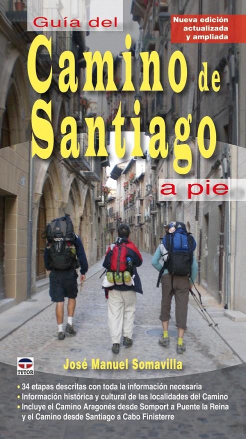 CAMINO DE SANTIAGO A PIE, EL | 9788479027759 | SOMAVILLA, J. M | Llibreria La Gralla | Llibreria online de Granollers