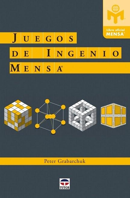 JUEGOS DE INGENIO MENSA | 9788479028039 | GRABARCHUK,PETER | Llibreria La Gralla | Llibreria online de Granollers