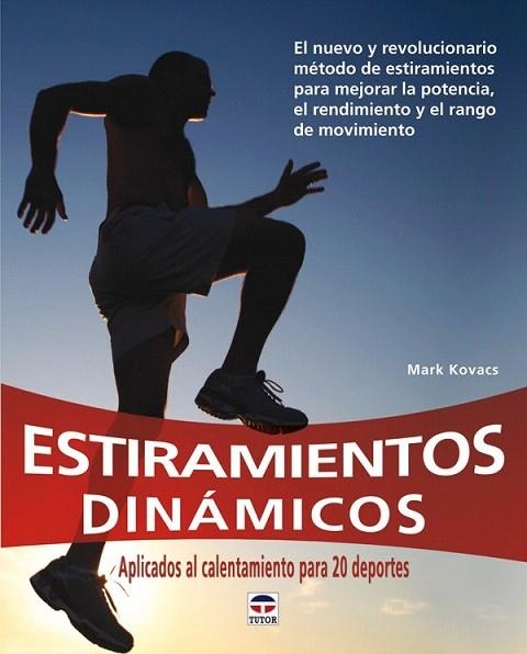 ESTIRAMIENTOS DINÁMICOS | 9788479028503 | KOVACS, MARK | Llibreria La Gralla | Llibreria online de Granollers