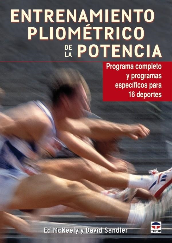 ENTRENAMIENTO PLIOMÉTRICO DE LA POTENCIA | 9788479028572 | MCNEELY,ED / SANDLER, DAVID | Llibreria La Gralla | Llibreria online de Granollers