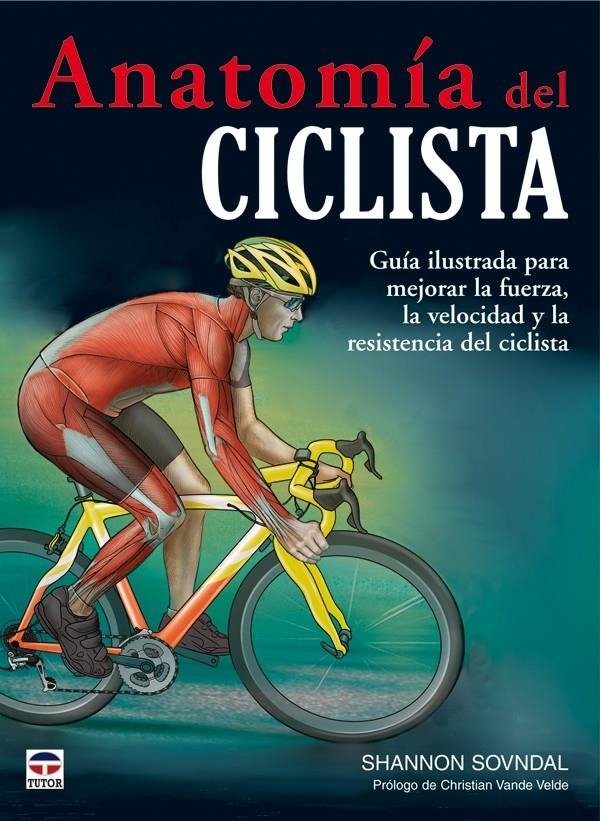 ANATOMIA DEL CICLISTA | 9788479027803 | SOVNDAL, SHANON | Llibreria La Gralla | Llibreria online de Granollers