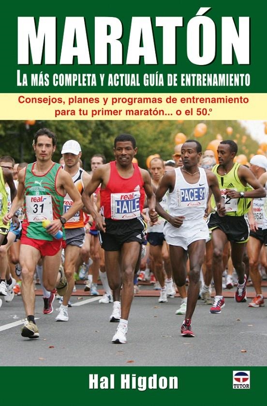 MARATÓN. LA MÁS COMPLETA Y ACTUAL GUÍA DE ENTRENAMIENTO. | 9788479027452 | HIGDON, HAL | Llibreria La Gralla | Llibreria online de Granollers