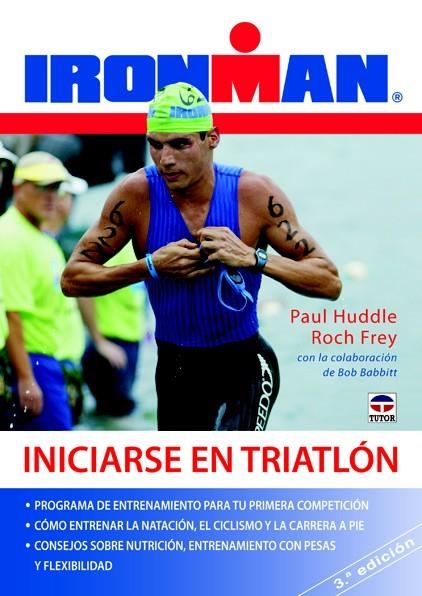 INICIARSE EN TRIATLÓN | 9788479029203 | HUDDLE, PAUL/FREY, ROCH | Llibreria La Gralla | Llibreria online de Granollers