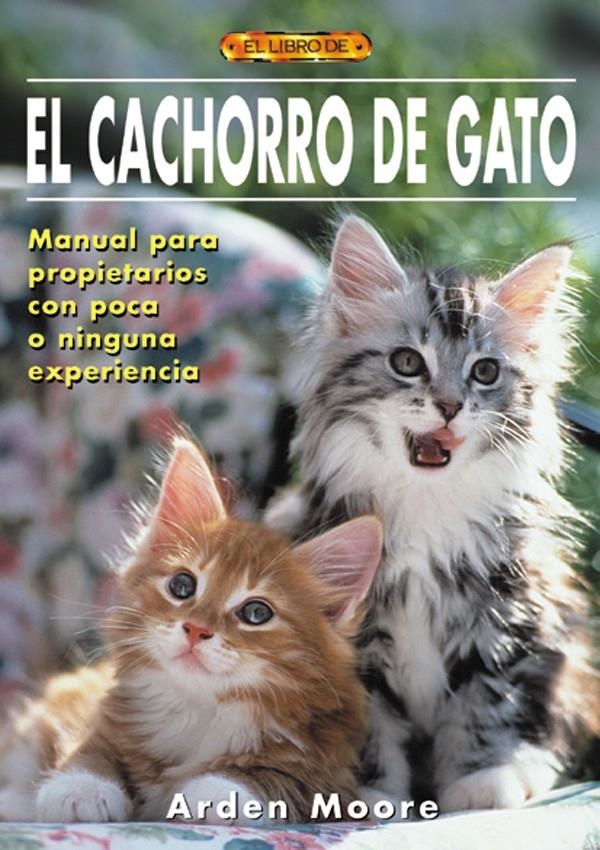 CACHORRO DE GATO, EL (EL LIBRO DE) | 9788495873224 | MOORE, ARDEN | Llibreria La Gralla | Llibreria online de Granollers